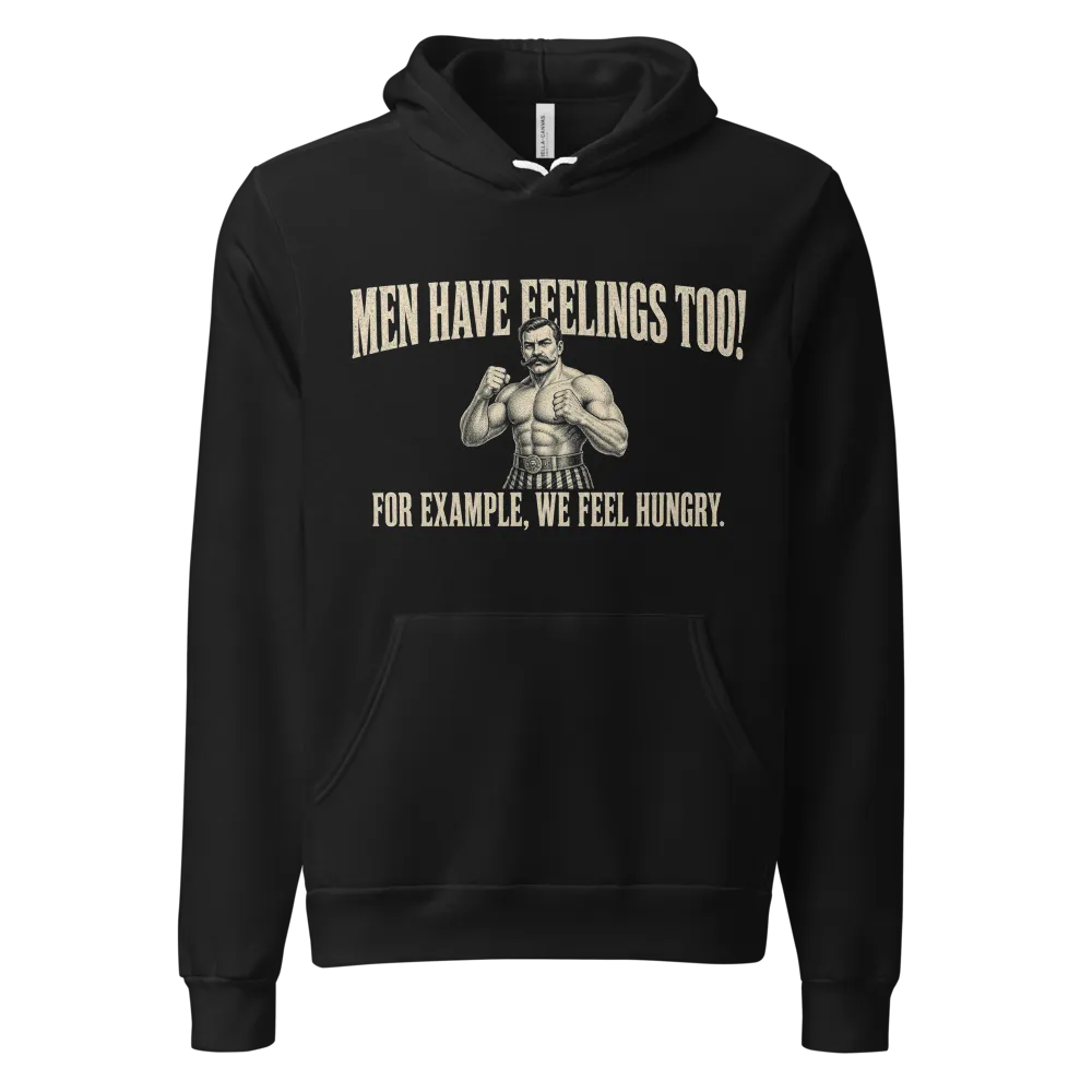 Men Have Feelings Too on a Heather Forest unisex pullover hoodie