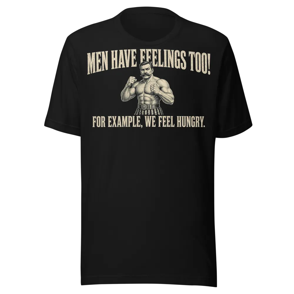 Men Have Feelings Too on a Steel Blue unisex staple t-shirt