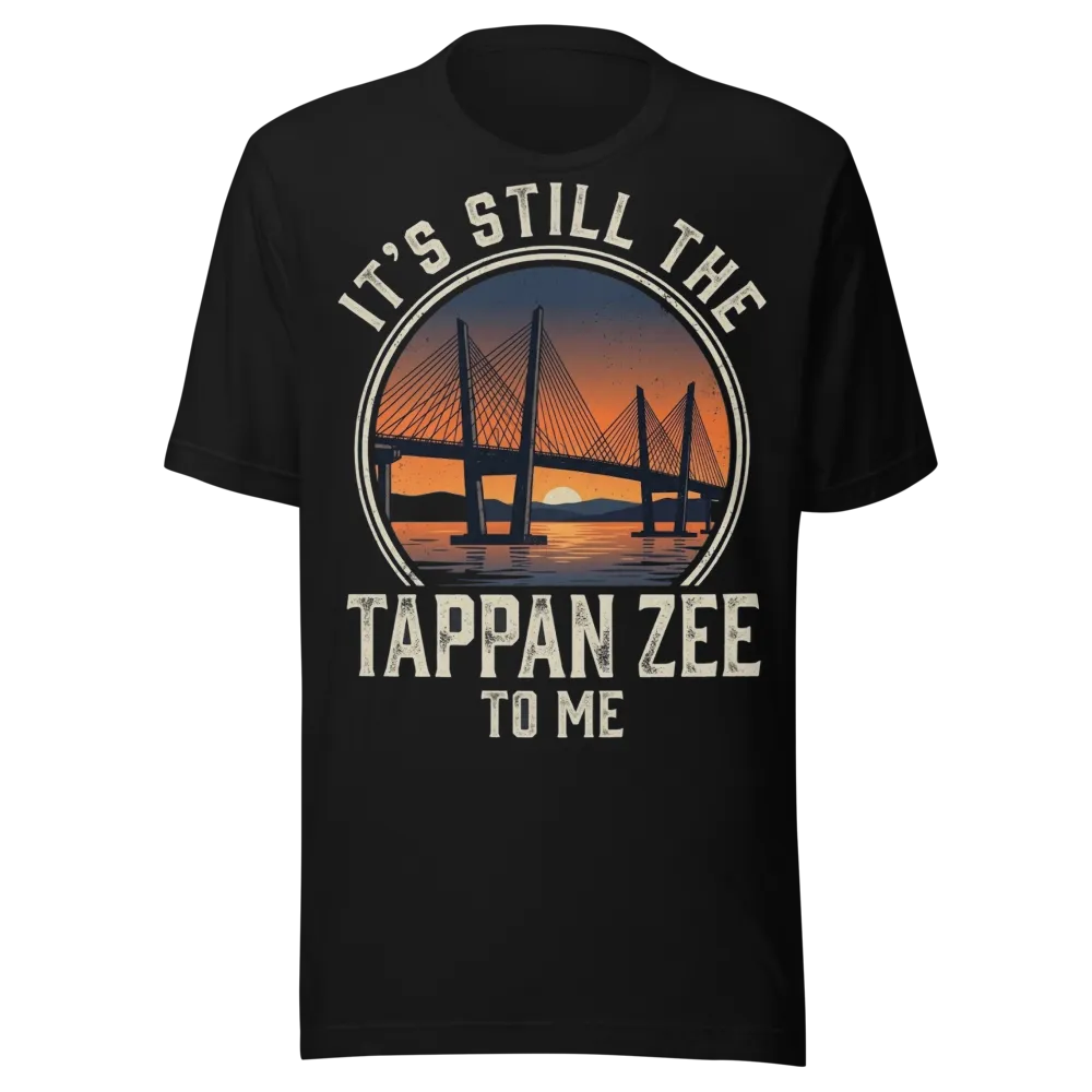 It's Still the Tappan Zee To Me on a Steel Blue unisex staple t-shirt