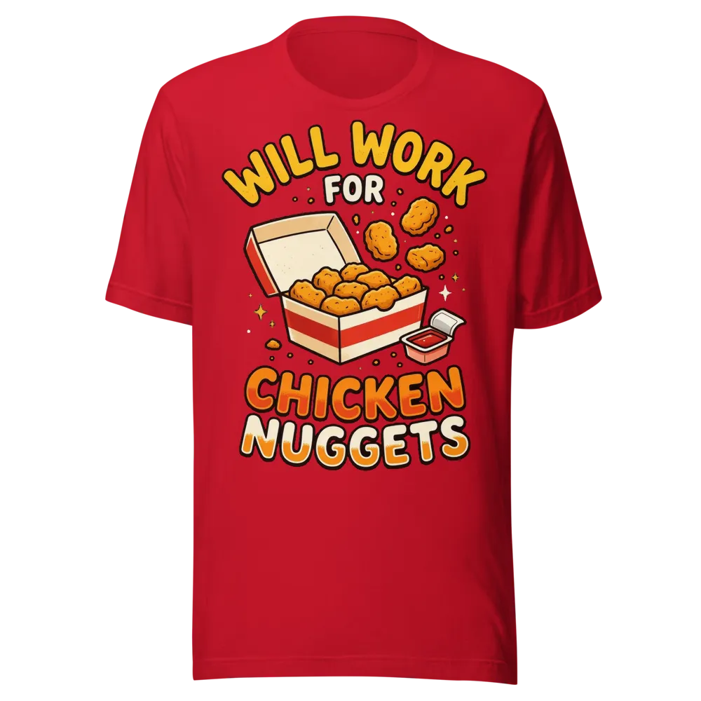 Will Work For Chicken Nuggets Tee (Bright) on a Mauve unisex staple t-shirt